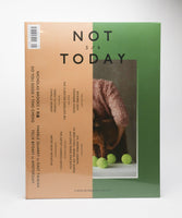 NOT TODAY Magazine - 3/6