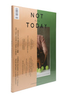 NOT TODAY Magazine - 3/6